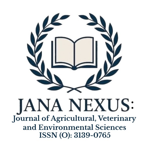Jana Nexus: Journal of Agricultural, Veterinary and Environmental Sciences